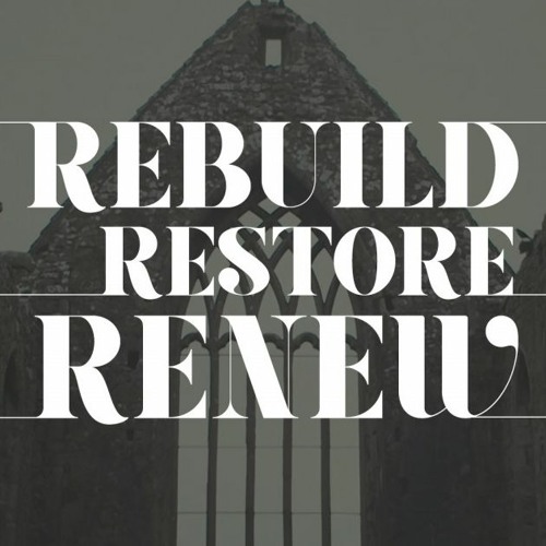 Stream Rebuild Restore Renew by Toongabbie Baptist Church Listen