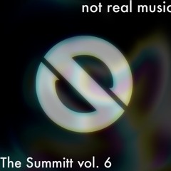 Not Real Music (feat. Aadam, IXACHI, Jvst Sayin, LUCID, mstar, Potatert0t, PRZ, R3coil & Stardust)