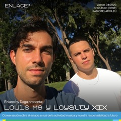 Enlace: Louis Me & Loyalty XIX