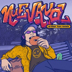 NUEVAYoL (Arthur Tan Remix)