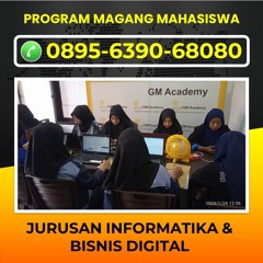 Hub 0895 6390 68080, Pusat Praktek Industri Informatika di Malang