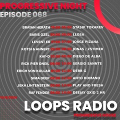 Kotsi & Ahnert Progressive Night Ep 068 Loops Radio