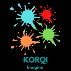 KORQI- Imagine (Extended Mix)