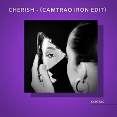 Cherish (Camtrao Iron Edit)