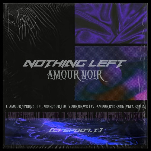 Nothing Left - Amour Noir