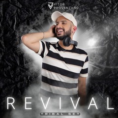 REVIVAL - DJ VITOR PROVENZANO
