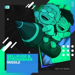 SellRude & StrongBass - Missile