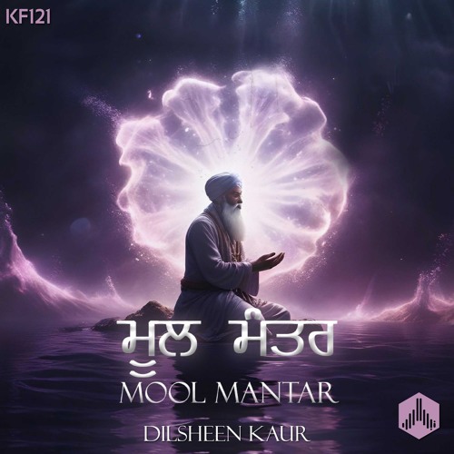 Mool Mantar Jaap (KF121) - Dilsheen Kaur