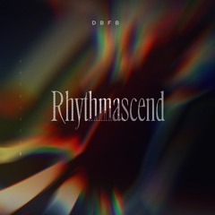 PREMIERE I DBFB - Rhythmascend 001
