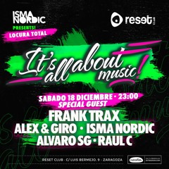 Isma Nordic @ It's All About Music (Reset Club) - 18.12.2021