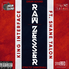RAW ZESSER (100% TriniBad Dancehall) feat. SHANE TALON