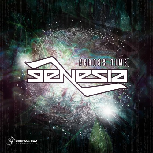 Genesia - Across Time | OUT NOW on Digital Om!