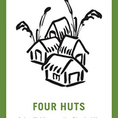 download KINDLE ✅ Four Huts: Asian Writings on the Simple Life (Shambhala Pocket Libr