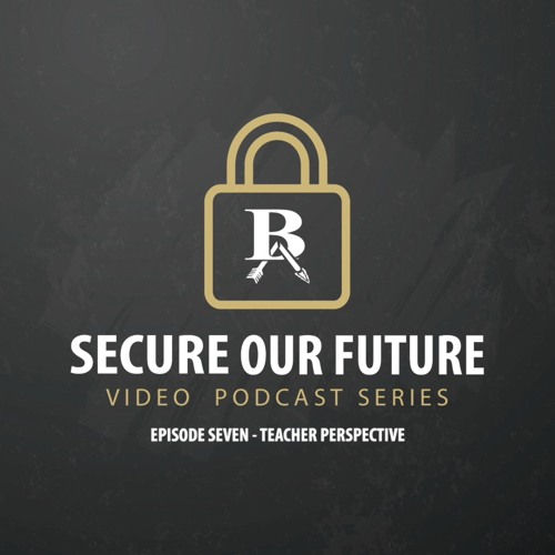 Secure Our Future Podcast Series: Episode Seven | 10-25-23