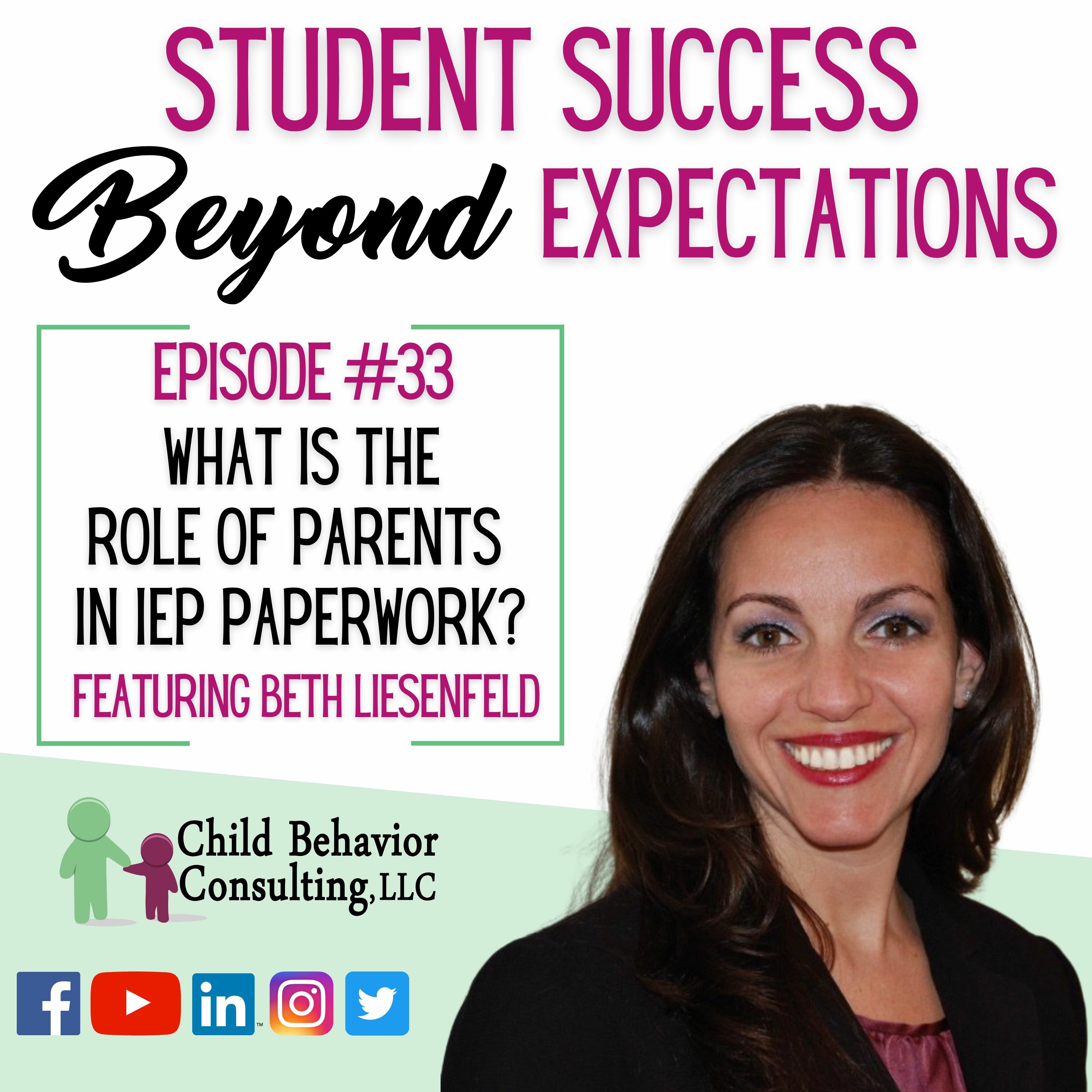 Student Success Beyond Expectations Podcast Ep 33: What is the Role of Parents in IEP Paperwork? episode artwork