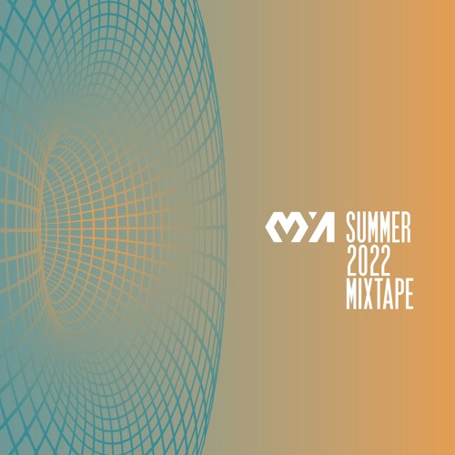 MYA - MIXTAPE SUMMER 2022