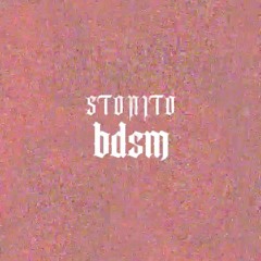 Stonito - BDSM [FREE DL]