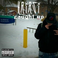 Haiasi - Caught Up (Prod. jeremiah brooklyn)