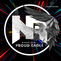 Nelver - Proud Eagle Radio Show #566 [Pirate Station Online] (02-04-2025)
