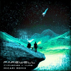 Yurei & Cypherize - Farewell (MICARI Remix)(FREE DL)