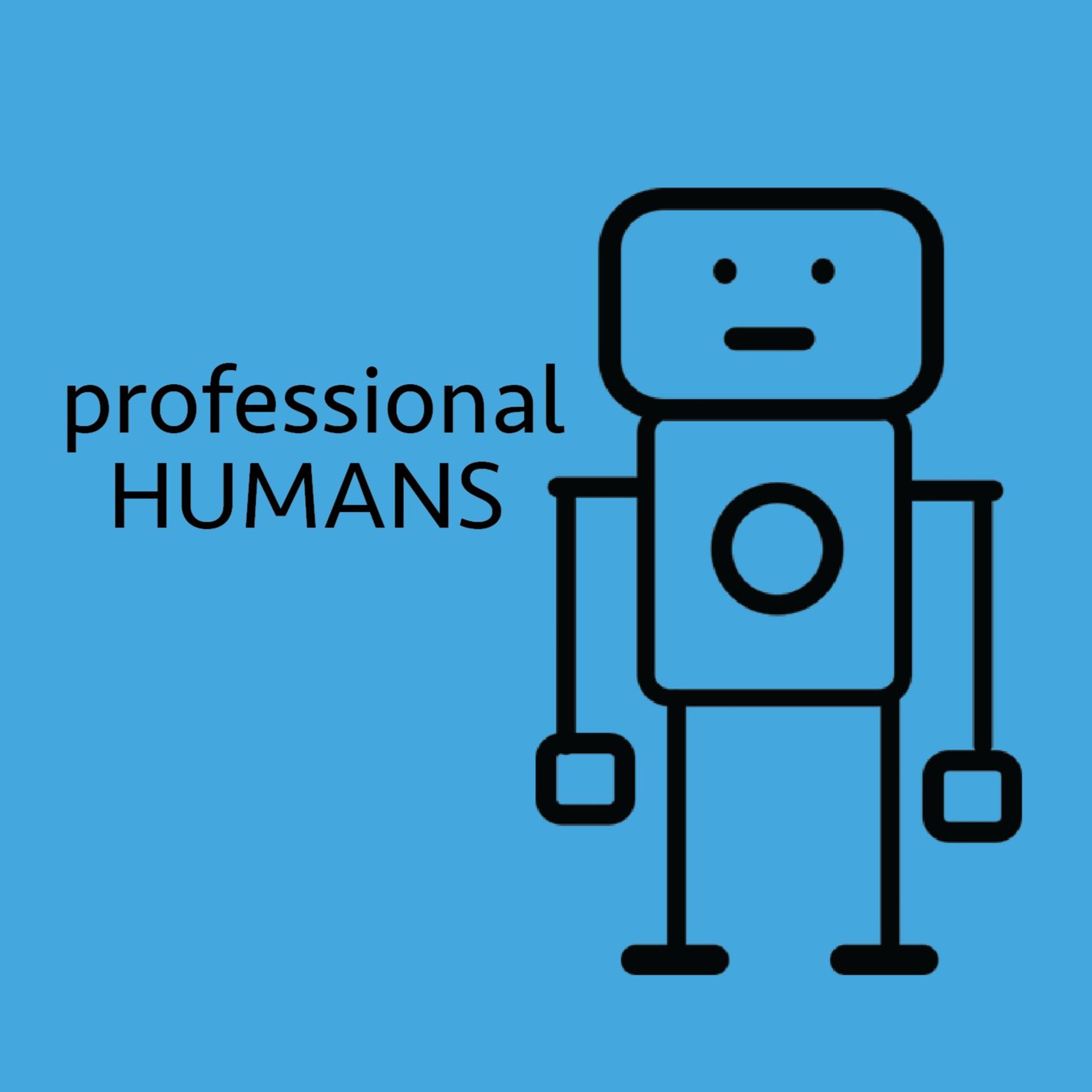 Professional Humans
