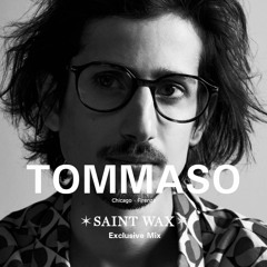Saint Wax Exclusive Mix w/ Tommaso