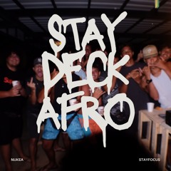 STAY DECK (AFRO) - NUKEA