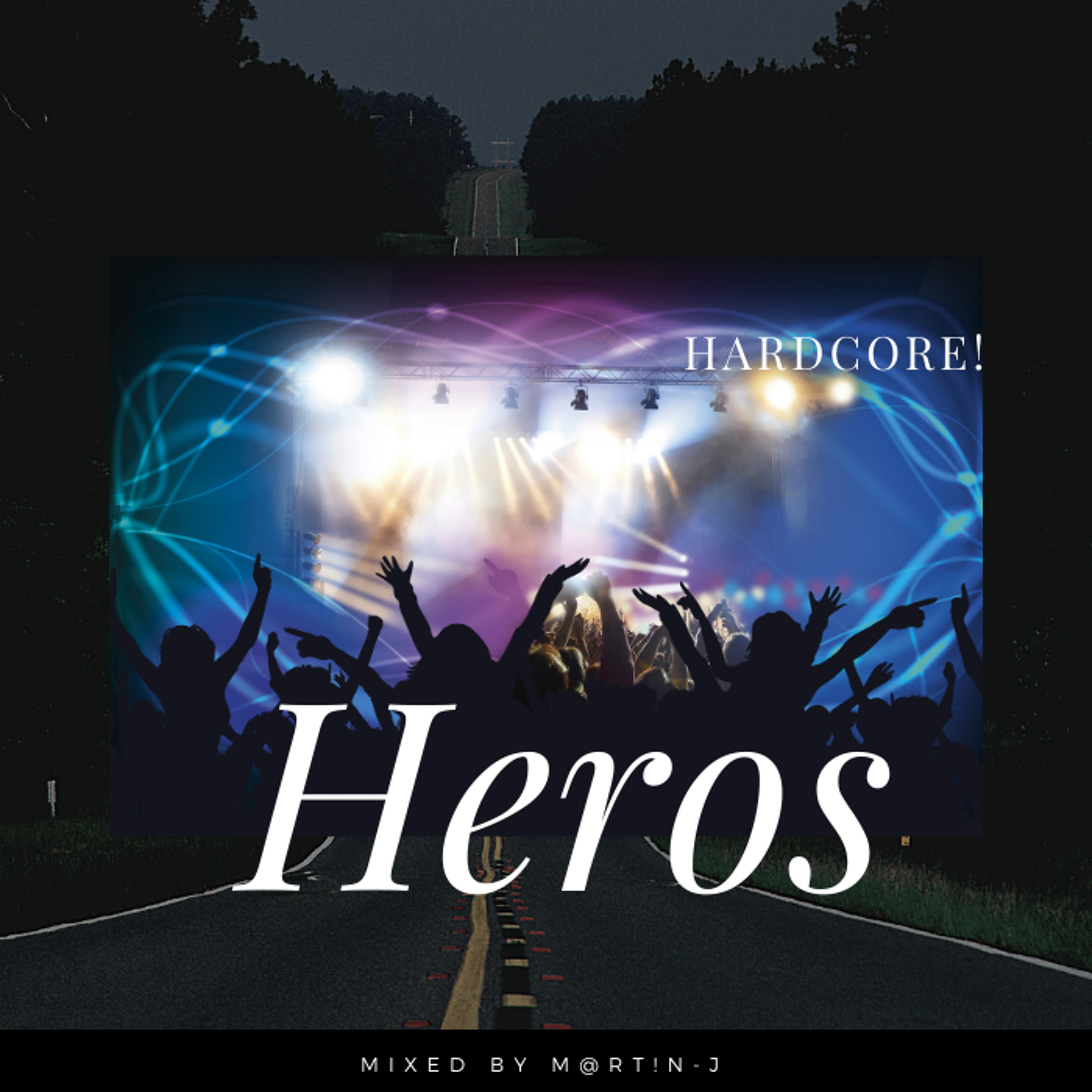 Hardcore Heros Vol.1 [Dougal & Gammer] Mixed By M@rt!n-J  [2020] (PLEASE SHARE/REPOST) episode artwork