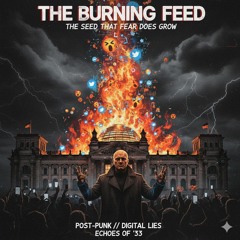 The Burning Feed