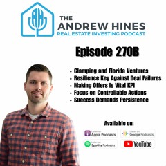 E270B Building, Adapting, and Thriving in Real Estate with Andrew Hines