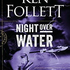 Open PDF Night over Water by  Ken Follett