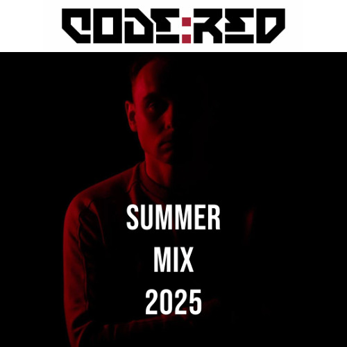 Code:Red - Summer Mix 2025