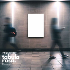 Pawlescu - Tabula Rasa