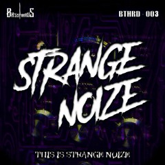 [BTHRD-003] Strange Noize - This Is Strange Noize