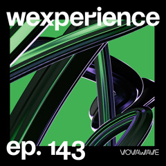 WExperience #143