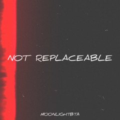 NOT REPLACEABLE