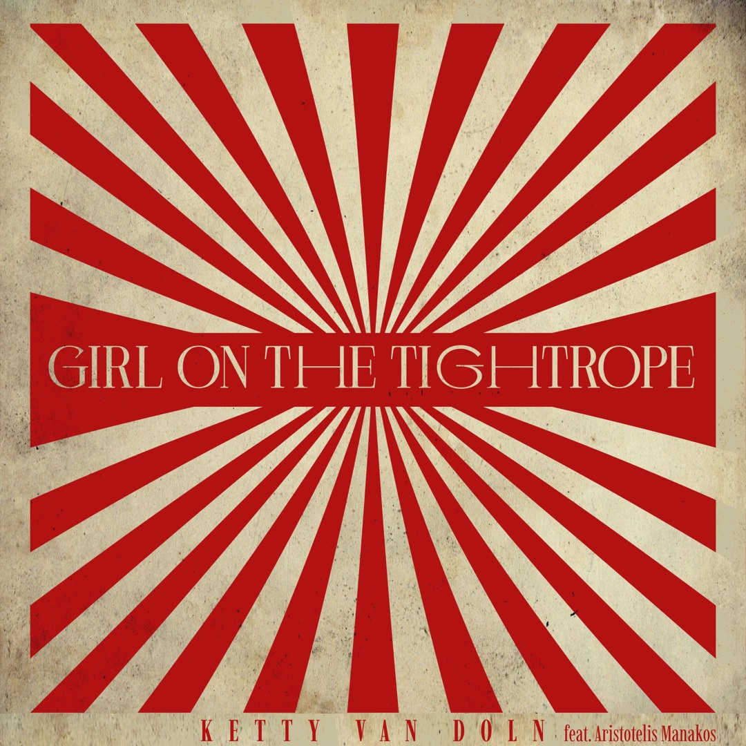 Girl On The Tightrope