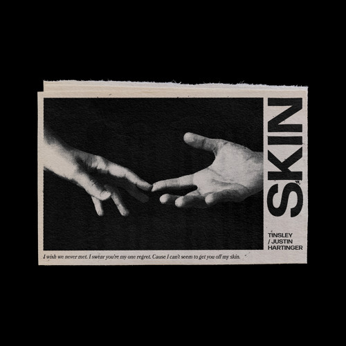 Skin (feat. Tinsley)