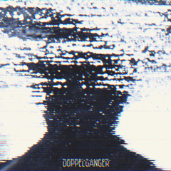 Lowxy - DOPPELGANGER