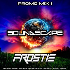 SoundScape 2020 Promo Mix 1 - DJ Frostie