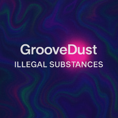 ILLEGAL SUBSTANCES