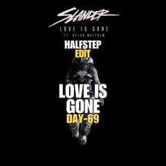 Love Is Gone Rug Pull (HALFSTEP Edit)