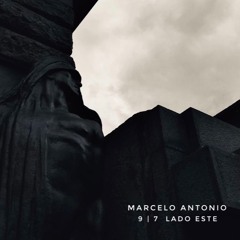 Marcelo Antonio - 9 / 7 Lado Este - Snippets - PREVIEW -