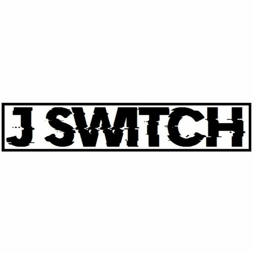 J SWITCH - YOUR NEVER STOP ME