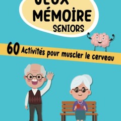 PDF gratuit Jeux Mémoire Seniors En Gros Caractères 60 Activités Pour Muscler Le Cerveau Vol.1: Pour Personnes Alzheimer (ou Atteintes de Démence, Amnésie, Parkinson) et Leurs Aidants (French Edition) - zx5FBcxKsr