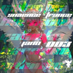 Snaence Trance - 003 - JANO