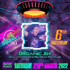 Organic Joy dj set - Psychedelic Gaff 6th Birthday @ Dublin 26/03/2022