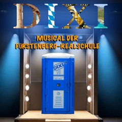 Dixi (Das Musical)