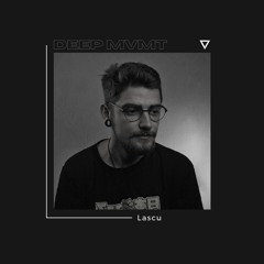 DEEP MVMT Guest Mix #065 - Lascu
