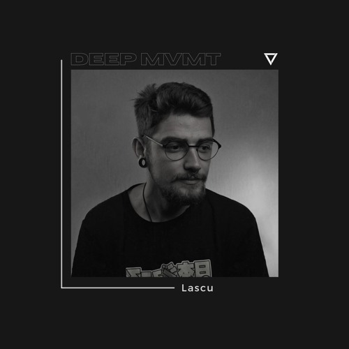 DEEP MVMT Guest Mix #065 - Lascu